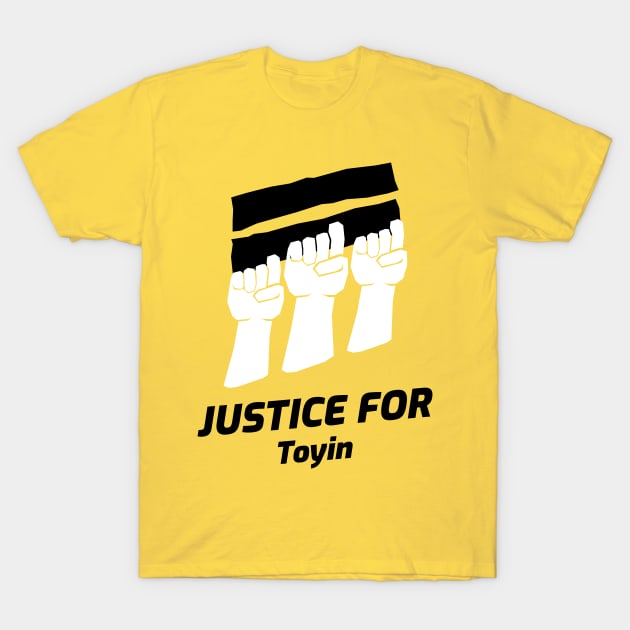 Justice For Toyin, Oluwatoyin Salau T-Shirt by BaronBoutiquesStore